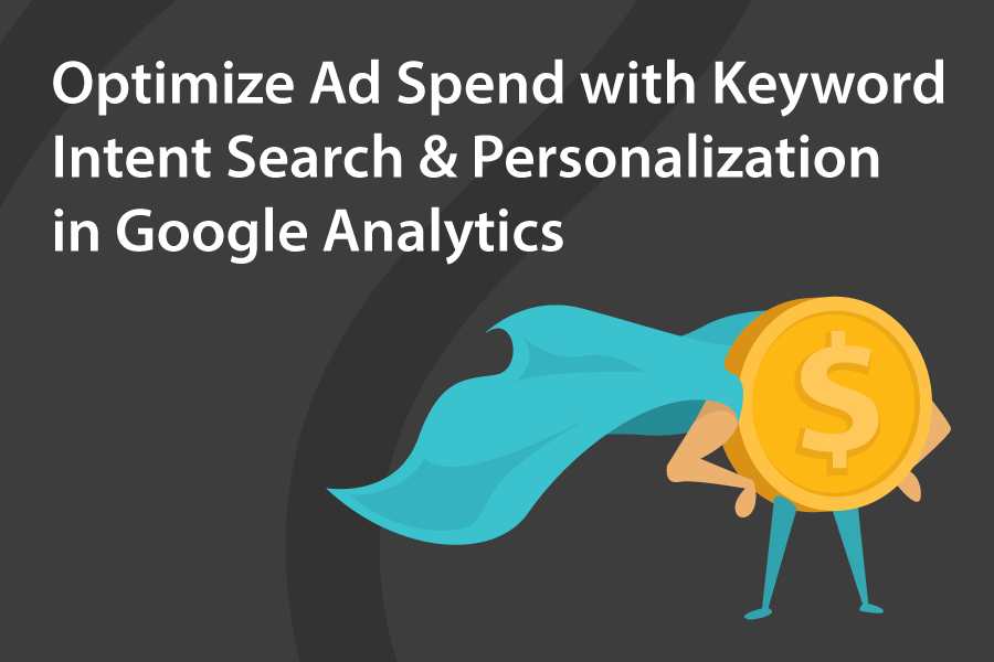 Webinar: How to Optimize Ad Spend through Keyword Intent Search ...